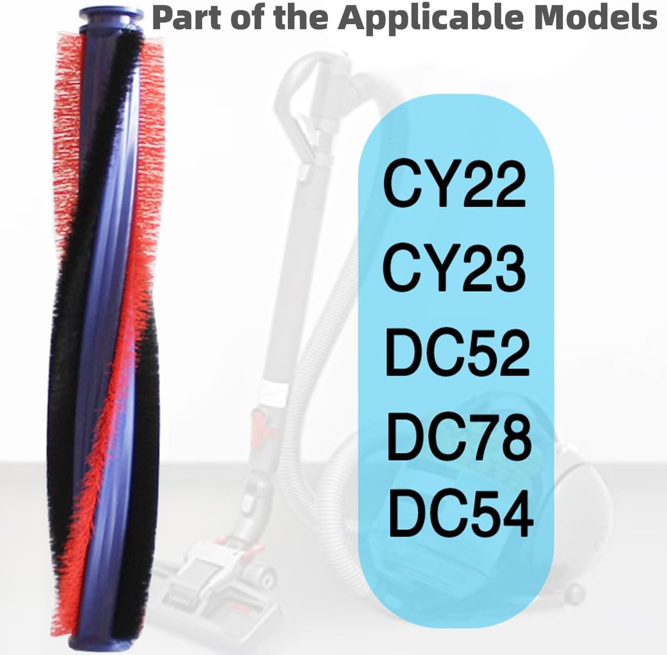 Replacement Roller Cleaner Head Fits for Dyson DC28 DC37 DC52 DC53 DC54 DC78 DC54 CY18 CY22 CY23 Vacuum Cleaner Accessories, Roller Brush Bar Cleaning Brush Replacement，1 Main Brush (241 x 25mm)